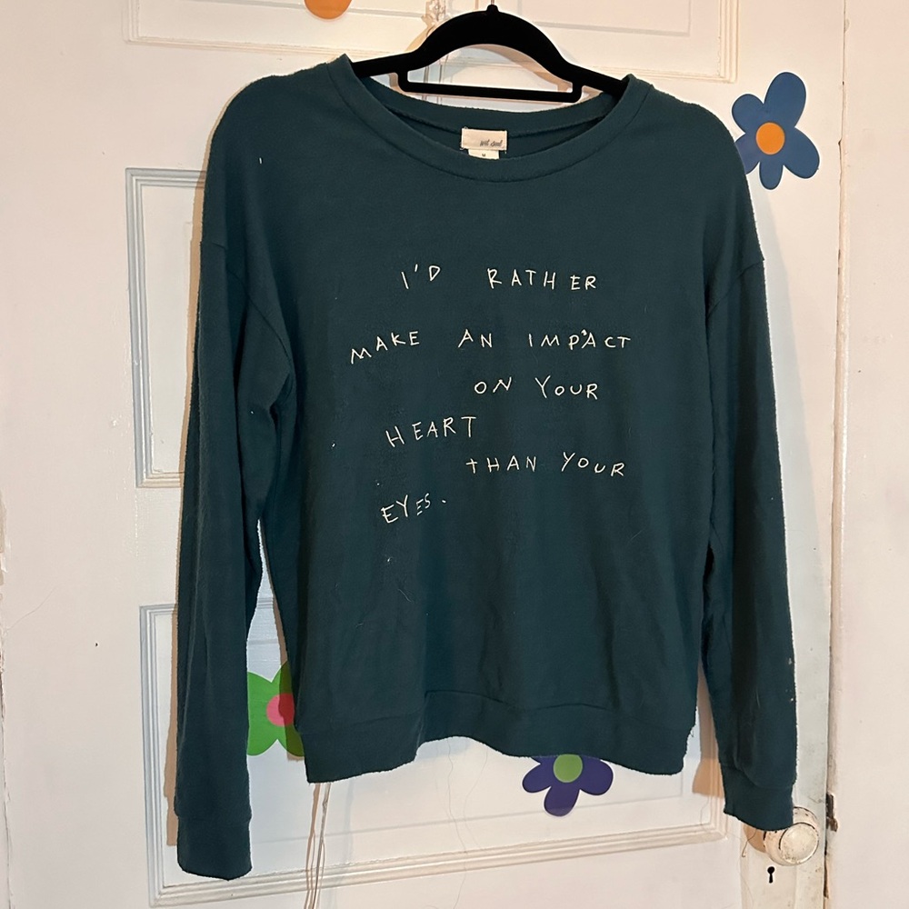 Green Pullover with inspirational quote